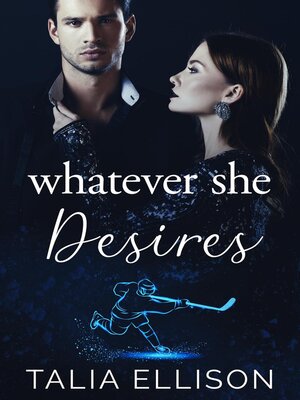 cover image of Whatever She Desires
